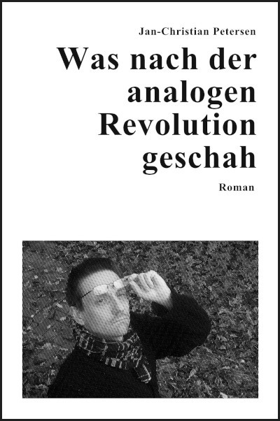 Was nach der analogen Revolution geschah - Coverbild