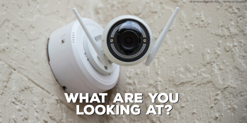 Überwachungsdruck im öffentlichen Raum stoppen.