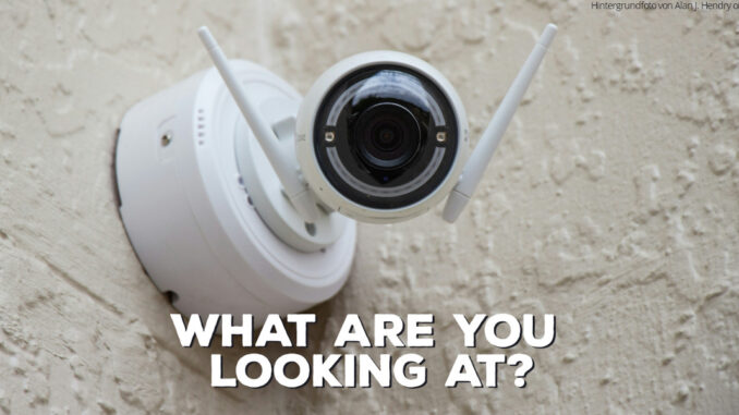 Überwachungsdruck im öffentlichen Raum stoppen.